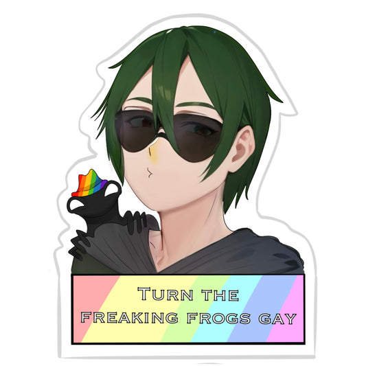 (Nugget and Co) "Rayne - Turn the Freaking Frogs Gay" Sticker